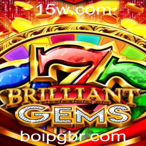 Descubra BrilliantGems: O Mundo Fascinante da Estratégia e Sorte